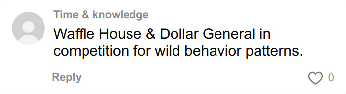 Comment on screen discussing Waffle House and Dollar General in competition for wild behavior patterns, related to school employee confession video.
