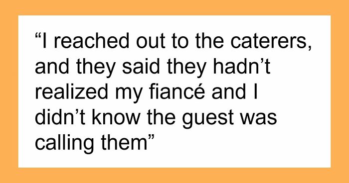 “I Was Floored”: Bride Shocked After Guests Reaches Out To Wedding Caterers Behind Her Back