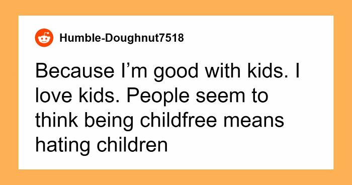 “Too Bad, We Can’t Have All We Want”: 61 Of The Wildest Conversations Childfree People Have Ever Had