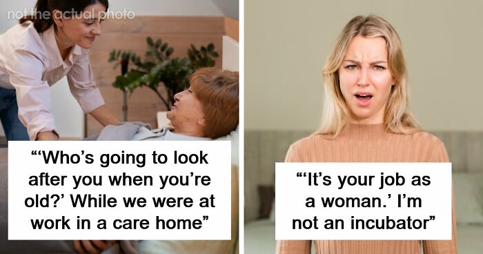 “Other Women Can’t”: 61 Ridiculous Reasons People Give To Have Kids