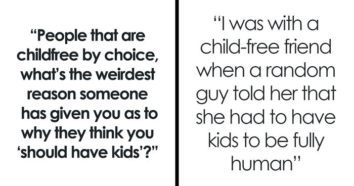 “Other Women Can’t”: 61 Ridiculous Reasons People Give To Have Kids