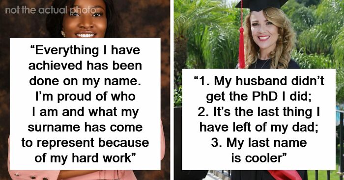 “My Last Name Is Cooler”: 34 Women Give Reasons For Taking Or Not Taking Their Husband’s Surname
