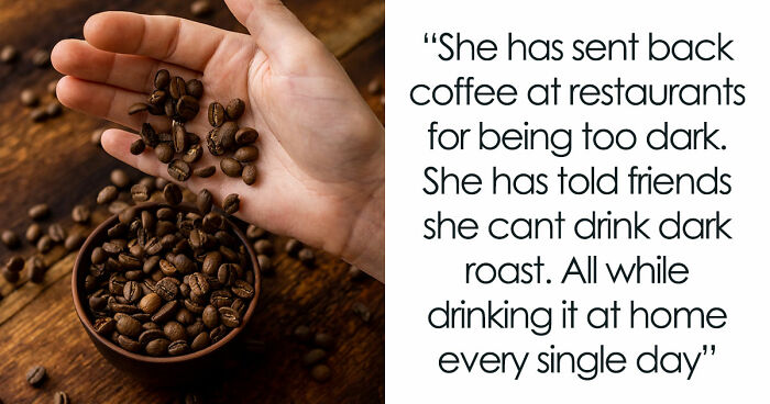 Hubby Exposes Wife’s Coffee Snobbery As Fake, She Explodes Over The Long-Con Prank