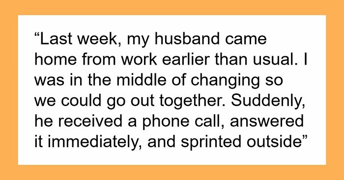 Wife Finds Hubby’s 50-Minute Call With “Sister” Was Actually With His Ex, Wonders What To Do