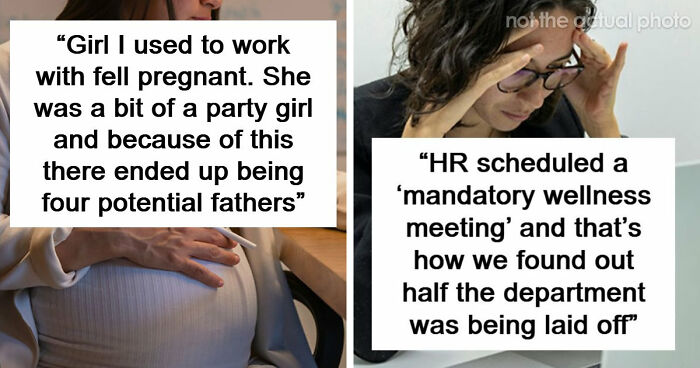 41 Of The Most Unhinged Workplace Incidents That Prove Your Job Is Not That Bad