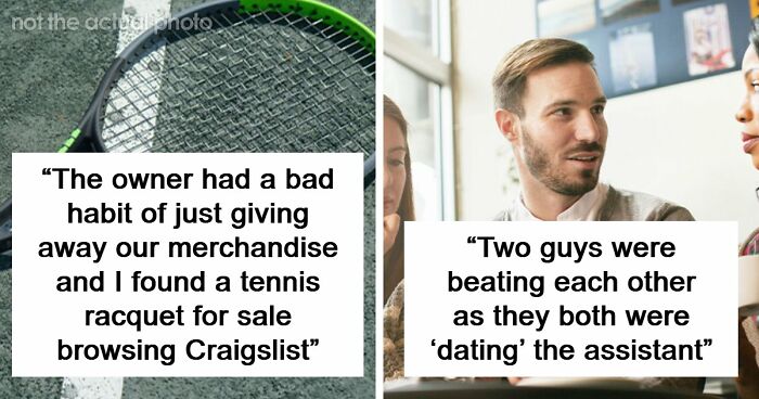 41 Of The Most Unhinged Workplace Incidents That Prove Your Job Is Not That Bad