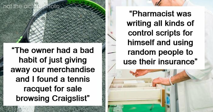 41 Of The Most Unhinged Workplace Incidents That Prove Your Job Is Not That Bad
