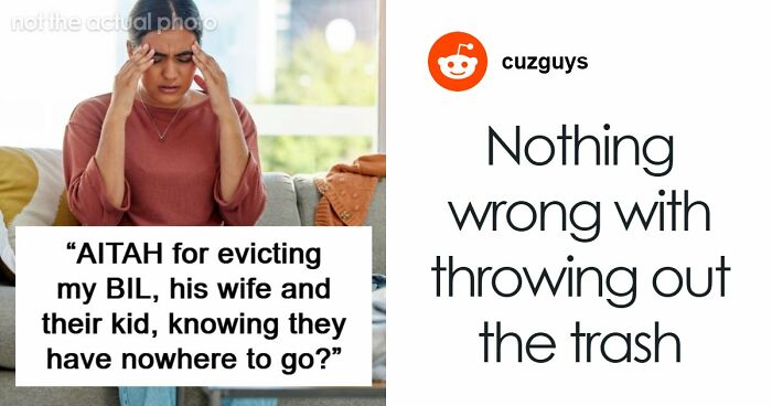 Man Upset SIL Is Evicting Him And His Messy Family When They Have Nowhere To Go