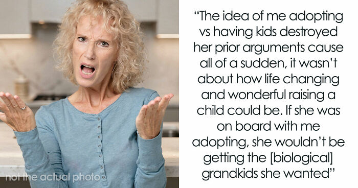 Mom Preaches The Joy Of Motherhood Nonstop, Suddenly Backpedals When Daughter Mentions Adoption