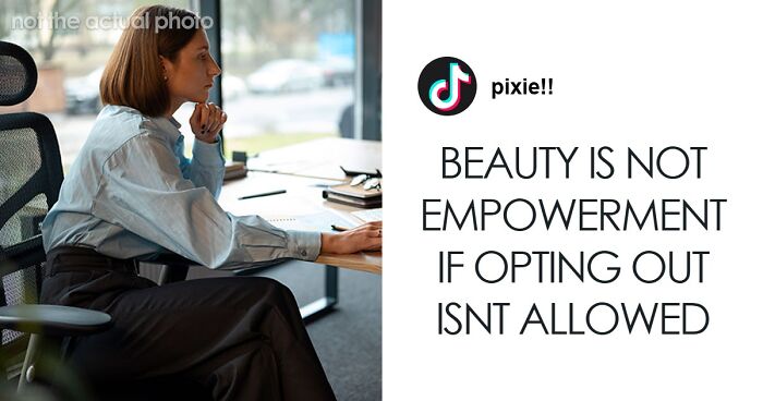 People Discuss How Beauty Standards For Women Are Used Against Them And Are Getting Harder To Achieve