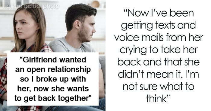 Woman Suggests An Open Relationship, Guy Immediately Breaks Up With Her: “Crying To Take Her Back”