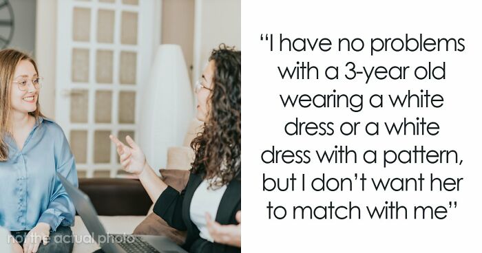 “A Little Annoying”: Attention-Seeking Mom Wants To Dress 3YO Daughter In Same Dress As The Bride