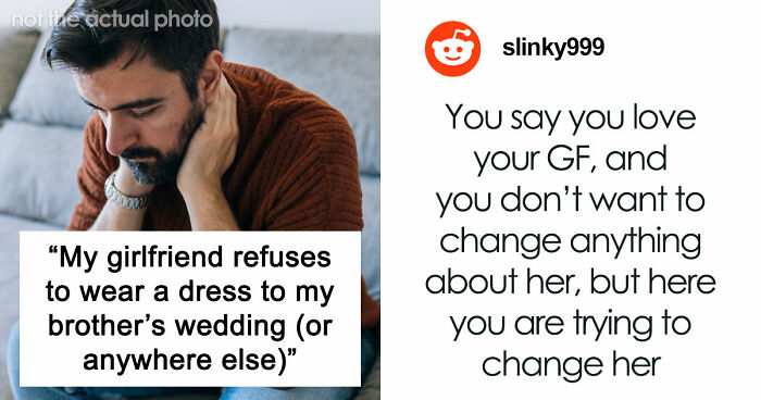 Guy Can’t Handle That His Girlfriend Refuses To Wear Dresses, Even For A Wedding