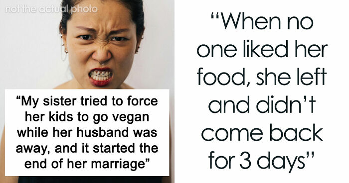 Mother’s Attempt To Enforce Strict Vegan Diet On Children Ends Up In A Disaster Of A Divorce