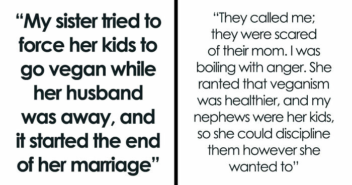 Mother’s Attempt To Enforce Strict Vegan Diet On Children Ends Up In A Disaster Of A Divorce