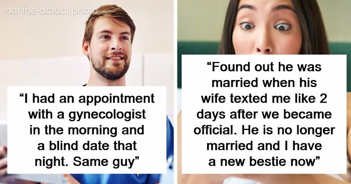 56 Awful Dating Stories That Highlight Just How Grim It Is Out There Right Now