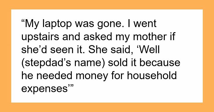 Teen Leaves Home After Years Of Mistreatment, Makes Sure Mom And Stepdad Get What They Deserve