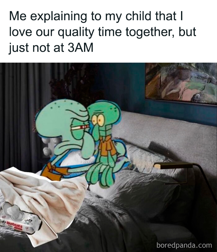 Funny parenting meme showing Squidward explaining quality time with child, highlighting parents' struggle with 3AM wake-ups.