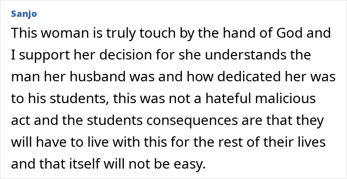 Comment expressing support for family’s decision after students' prank on teacher goes tragically wrong.