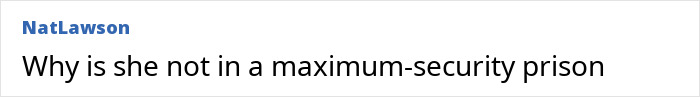 Text screenshot of a comment questioning why Ghislaine Maxwell is not in a maximum-security prison amid unexpected prison job news.