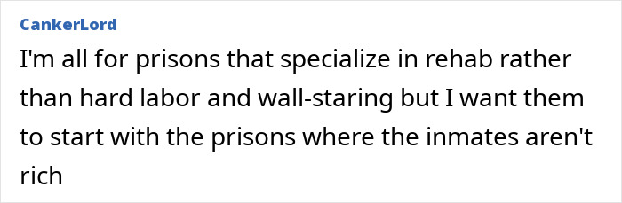 User comment discussing prisons and rehabilitation, related to Ghislaine Maxwell&rsquo;s unexpected new prison job controversy.
