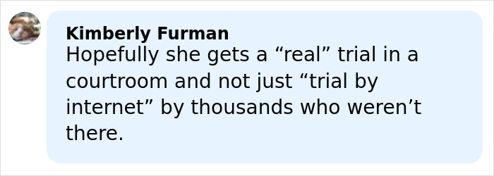 Comentário de Kimberly Furman expressando esperança de um julgamento justo para uma mulher de 20 anos de Kentucky presa após dirigir contra uma multidão.