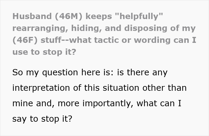Stressed wife frustrated as unhelpful husband repeatedly rearranges and hides her belongings at home. Stressed wife frustrated as unhelpful husband repeatedly rearranges and hides her belongings at home.