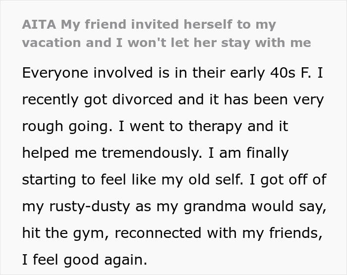 Woman furious as friends refuse to share a room after she suddenly decides to join the vacation trip.