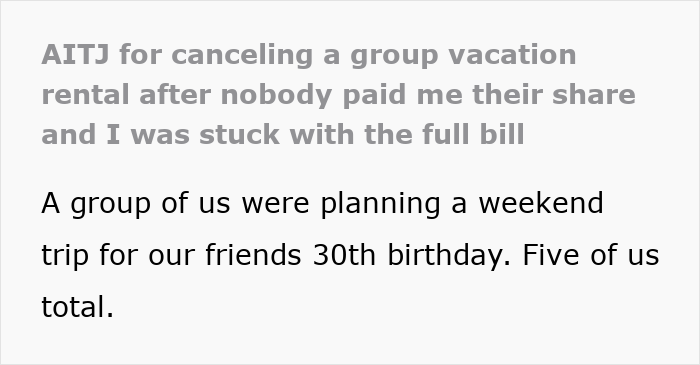 Text about canceling group vacation after freeloaders treat generous friend like an ATM, causing a harsh vacation ultimatum.