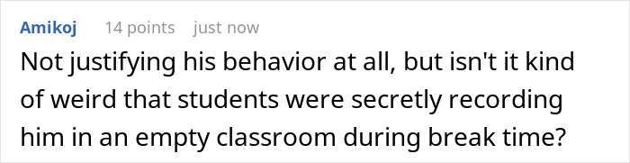 Comment post discussing students secretly recording a California teacher's bizarre act in classroom during break time.