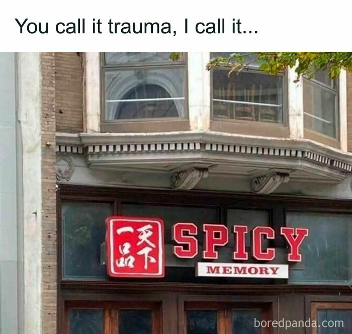 Meme showing a building sign reading spicy memory with caption about trauma, referencing existential crisis memes.