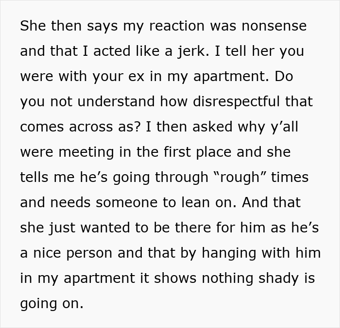 BF lets girlfriend use his apartment to meet her ex, leading to conflict after discovering the truth about her old friend.