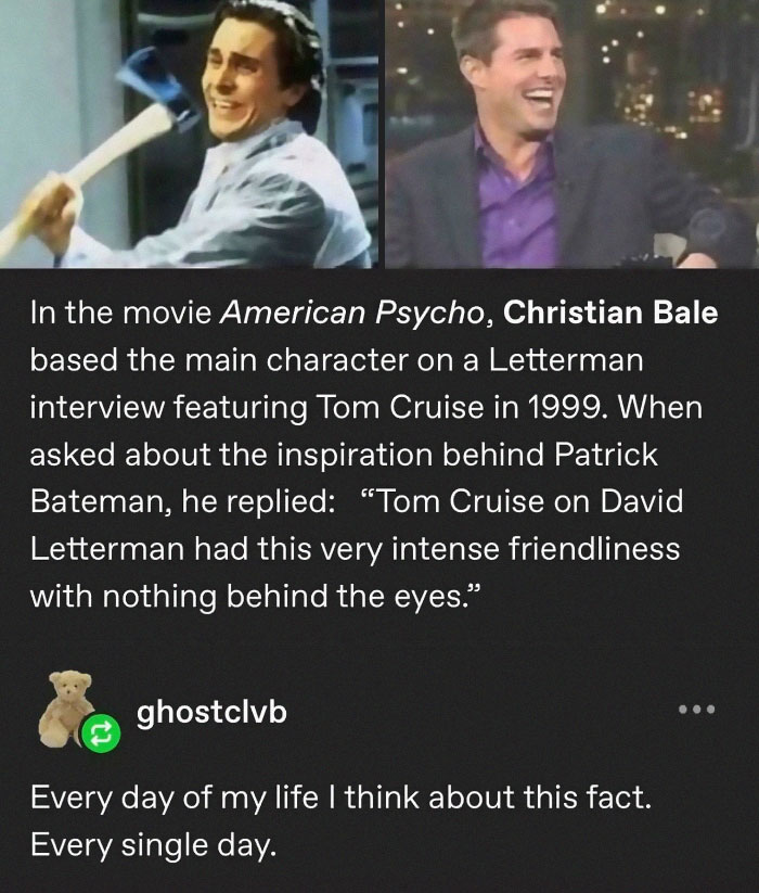 Meme about Christian Bale basing American Psycho character on Tom Cruise's intense friendliness in movie and film industry humor.