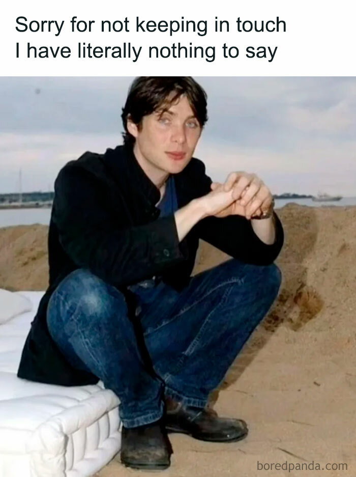Young man squatting on a beach with text about not keeping in touch, reflecting memes that cure or worsen existential crisis.