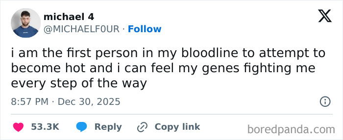 Screenshot of an unhinged sentence tweet expressing humor about genes fighting against becoming hot in a viral social media post.