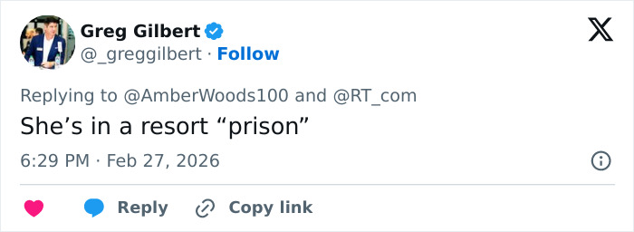 Tweet by Greg Gilbert referencing a resort described as prison, posted February 27, 2026, relating to Ghislaine Maxwell prison feuds.