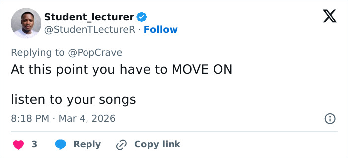 Tweet text on screen with user Student_lecturer replying to PopCrave, discussing moving on and listening to songs.