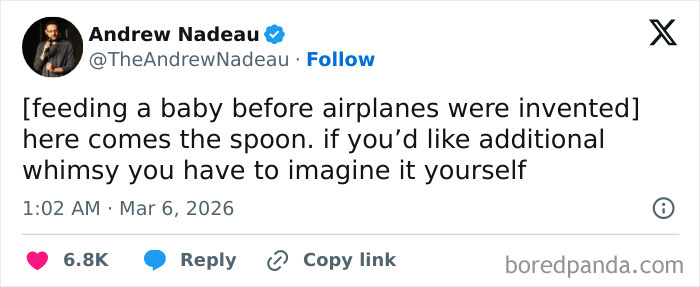 Tweet by Andrew Nadeau sharing a funny and honest parenting struggle about feeding a baby before airplanes were invented.