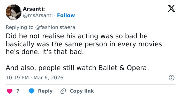 Tweet criticizing Timoth&eacute;e Chalamet&rsquo;s acting and mentioning ongoing interest in ballet and opera amid backlash.