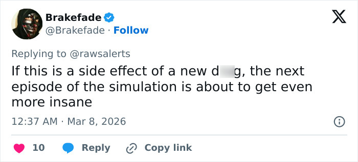 Tweet by Brakefade commenting on the side effects of a new d**g and its impact on a simulation’s intensity.