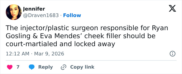 Tweet criticizing the plastic surgeons involved with Eva Mendes and Ryan Gosling’s cheek filler procedures.