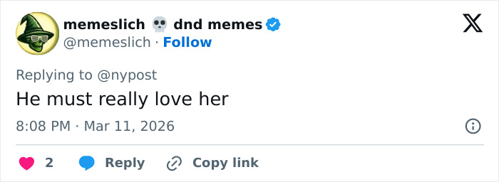 Tweet reply stating He must really love her, posted by memeslich in response to a Teacher viral mugshot student scandal update.
