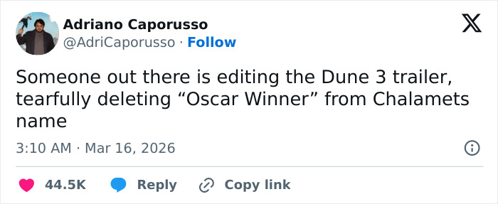 Screenshot of a tweet about editing the Dune 3 trailer, deleting Oscar Winner from Chalamet’s name, featured in Oscars memes.
