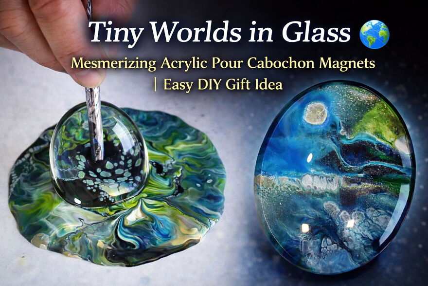 Tiny Worlds In Glass 🌍 Easy DIY Gift Idea I Cabochon Magnets With Fluid Acrylics