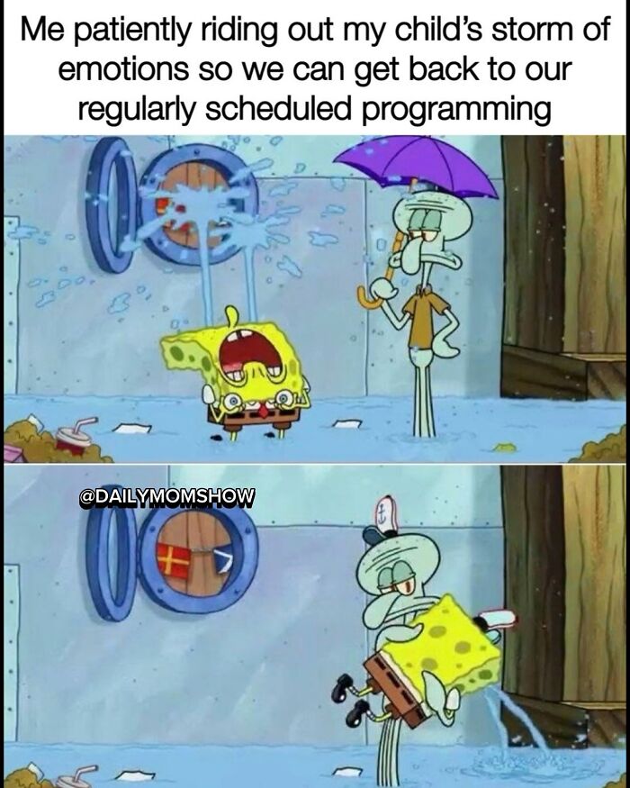 Parent patiently handling child's emotional outburst in funny parenting memes featuring SpongeBob and Squidward daily momshow humor.