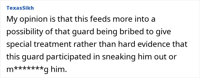 Comment discussing the possibility of Epstein guard being bribed to give special treatment rather than direct involvement.