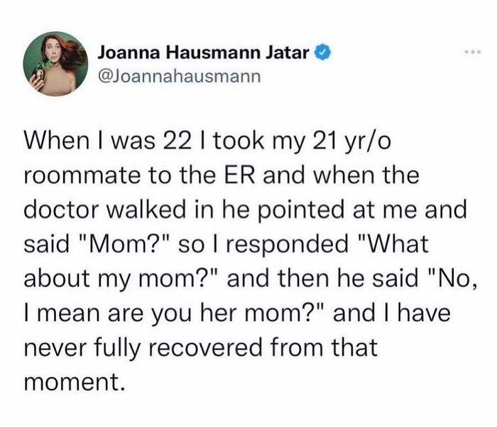 Tweet by Joanna Hausmann sharing a funny and relatable meme about being mistaken for a roommate's mom in a hospital.