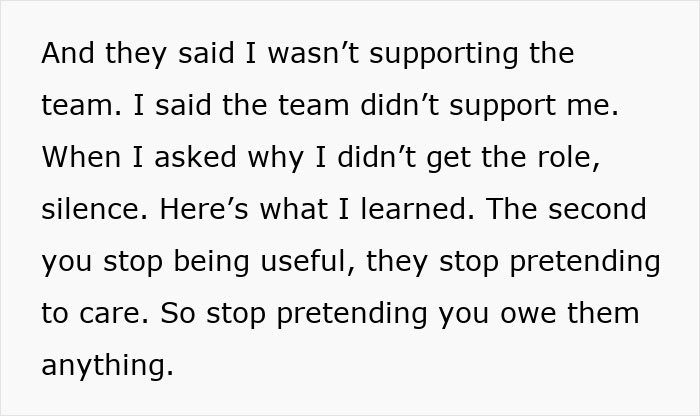 Text image showing a quote about an employee feeling unsupported and refusing to owe anything at work. Text image showing a quote about an employee feeling unsupported and refusing to owe anything at work.