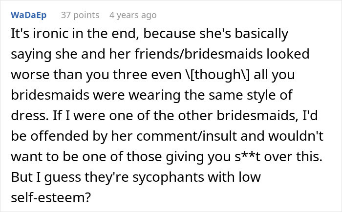 Screenshot of a forum comment discussing a bride furious that her sister worked out and looks good at her wedding. Screenshot of a forum comment discussing a bride furious that her sister worked out and looks good at her wedding.