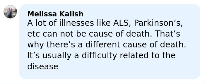 Comment by Melissa Kalish explaining that illnesses like ALS and Parkinson&rsquo;s are not direct causes of death, highlighting different causes.